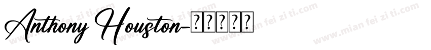 Anthony Houston字体转换